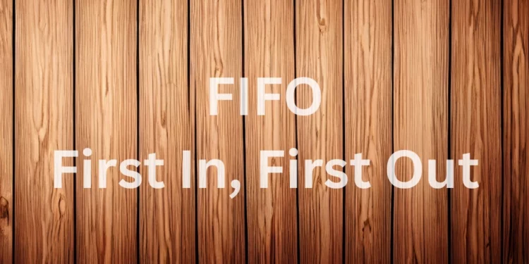 fifo first in first out
