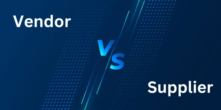vendor vs supplier